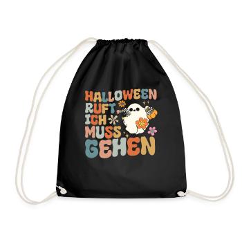Halloween Ruft Ich Muss Gehen - Halloween Gespenst - Turnbeutel - Schwarz - Vorne