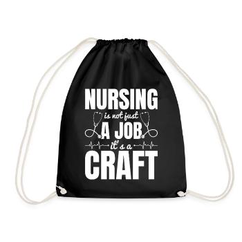 Nursing Is Not Just A Job It's A Craft - Hospital - Drawstring Bag - black - Front