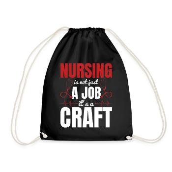 Nursing Is Not Just A Job It's A Craft - Nursing N - Drawstring Bag - black - Front