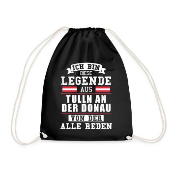 Stadt Tulln an der Donau Österreich Legende Spruch - Turnbeutel - Schwarz - Vorne
