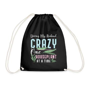 Houseplants Driving My Husband Crazy Botanical - Drawstring Bag - black - Front