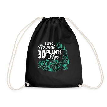 Houseplants I Was Normal 30 Plants Ago Gardening - Drawstring Bag - black - Front