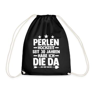 Ehe Perlenhochzeit 30 Jahre Verheiratet Hochzeitst - Turnbeutel - Schwarz - Vorne