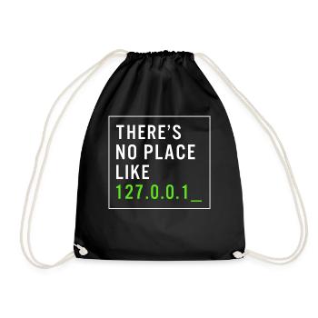 Programmierer-Shirt, es gibt keinen Ort wie 127.0.0.1 - Turnbeutel - Schwarz - Vorne