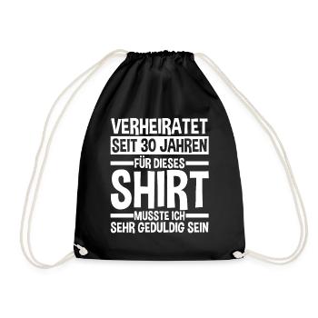 Ehe Perlenhochzeit 30 Jahre Verheiratet Hochzeitst - Turnbeutel - Schwarz - Vorne