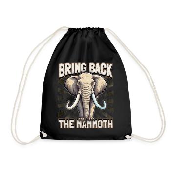 Funny Mammoth Saying, Mammoth Quote - Drawstring Bag - black - Front