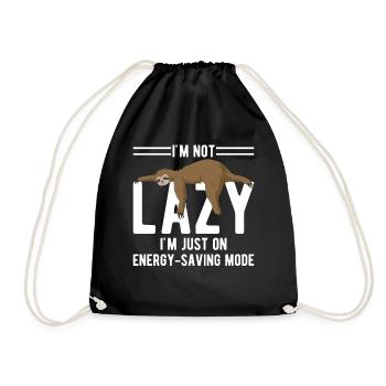 I'm Not Lazy Just On Energy saving Mode Funny Slot - Turnbeutel - Schwarz - Vorne