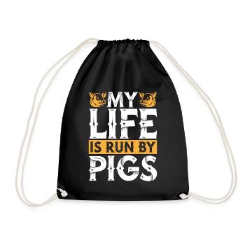 Pig Farming My Life Is Run By Pigs Farm Animals - Drawstring Bag - black - Front