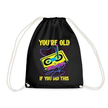 You're Old If You Did This Retro Vintage Cassette - Turnbeutel - Schwarz - Vorne