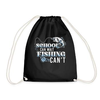 School Can Wait Fishing Can't Funny Fish Catching - Turnbeutel - Schwarz - Vorne