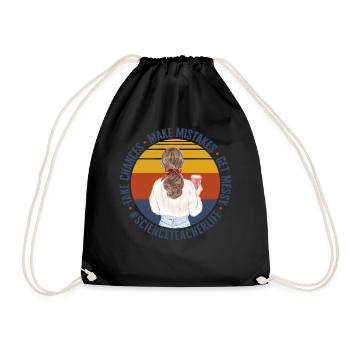 Teacher Shirt, Take Chances Make Mistakes Get - Drawstring Bag - black - Front