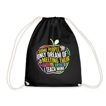 Art Shirt, Some People Only Dream Of Meeting - Drawstring Bag - black - Front