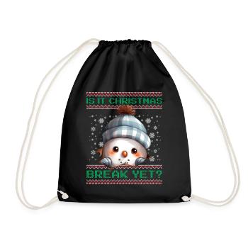 Is It Christmas Break Yet? Cute Snowman Teacher - Drawstring Bag - black - Front