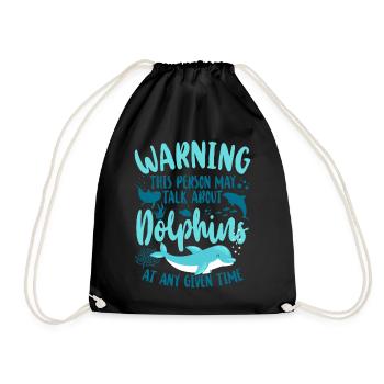 Dolphin Warning This Person May - Drawstring Bag - black - Front