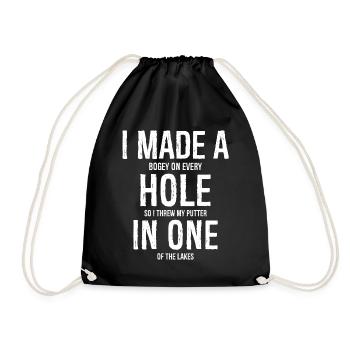 I Made A Hole In One Golf Shirt - Drawstring Bag - black - Front