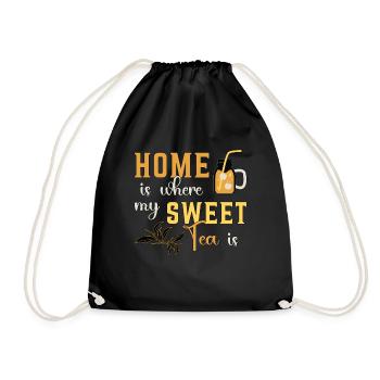 Sweet Tea Home Is Where My Sweet Tea Is Chai Tea - Turnbeutel - Schwarz - Vorne