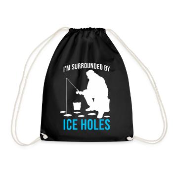 Surrounded By Ice Holes - Ice Fishing Enthusiast - Drawstring Bag - black - Front