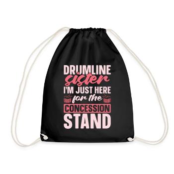 Drumline Sister I'm Just Here For The Drum Player - Drawstring Bag - black - Front