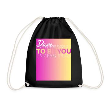 Be you! Self-confidence, positive thinking Motivation - Drawstring Bag - black - Front