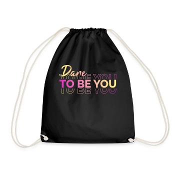 Be you! Self-confidence, positive thinking, motivation - Drawstring Bag - black - Front