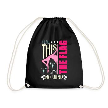 Pole Dancing I Call This The Flag With Pole Fit - Drawstring Bag - black - Front