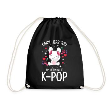 Can´t Hear You I´m Listening To K-Pop - Drawstring Bag - black - Front