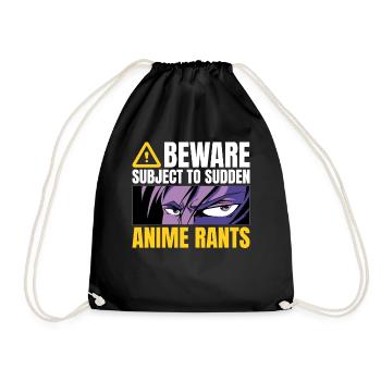 Beware Subject To Sudden Anime Rants Otaku Humor - Turnbeutel - Schwarz - Vorne