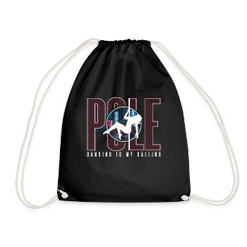 Pole Dancing Is My Calling Pole Fit Pole Dancer - Drawstring Bag - black - Front