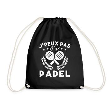 Ich kann nicht Padel-Padel-Spieler Padelist haben - Turnbeutel - Schwarz - Vorne