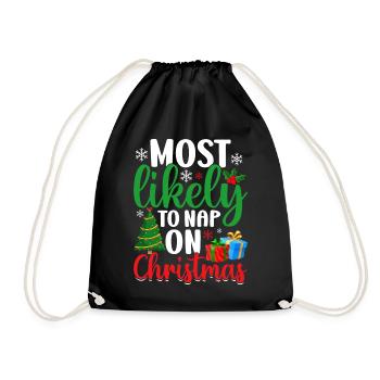 Most Likely to Nap On Christmas Funny Xmas - Drawstring Bag - black - Front