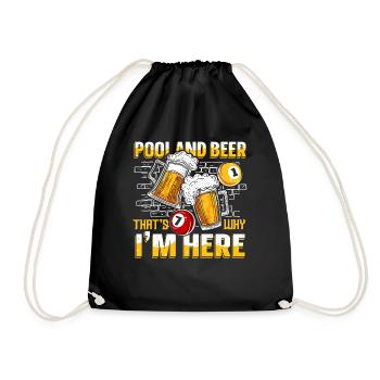 Pool And Beer That's Why I'm Here Billiards - Turnbeutel - Schwarz - Vorne