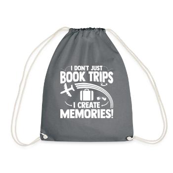 I Dont Just Book Trips I Create Memories Reisebüro - Turnbeutel - Grau - Vorne