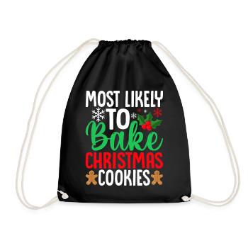 Most Likely to Bake Christmas Cookies Funny Baker - Drawstring Bag - black - Front