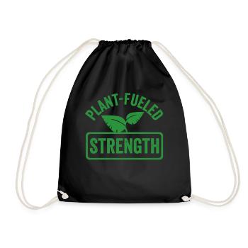Plant Fueled Strength Vegan Activism Vegetarian - Turnbeutel - Schwarz - Vorne