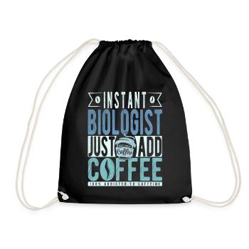 Instant Biologist Just Add Coffee - Drawstring Bag - black - Front