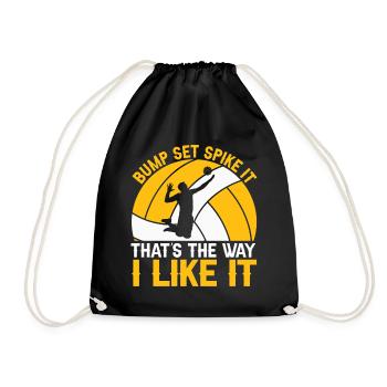 Bump Set Spike It That's the Way I Like - Turnbeutel - Schwarz - Vorne