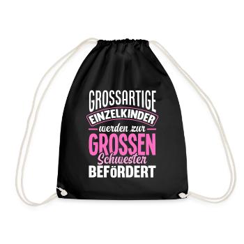 Ich Werde Große Schwester Geburt Nachwuchs Tochter - Turnbeutel - Schwarz - Vorne
