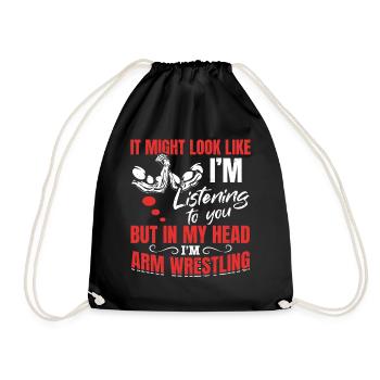 Funny Arm Wrestler Quotes - In My Head I'm Arm Wre - Turnbeutel - Schwarz - Vorne
