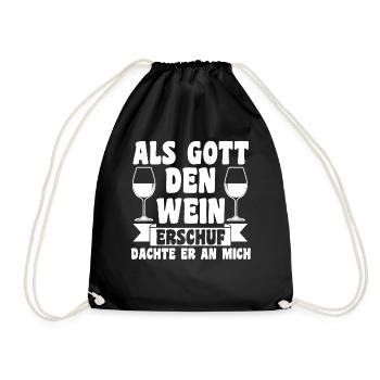Als Gott Den Wein Erschuf Dachte Er An Mich - Turnbeutel - Schwarz - Vorne
