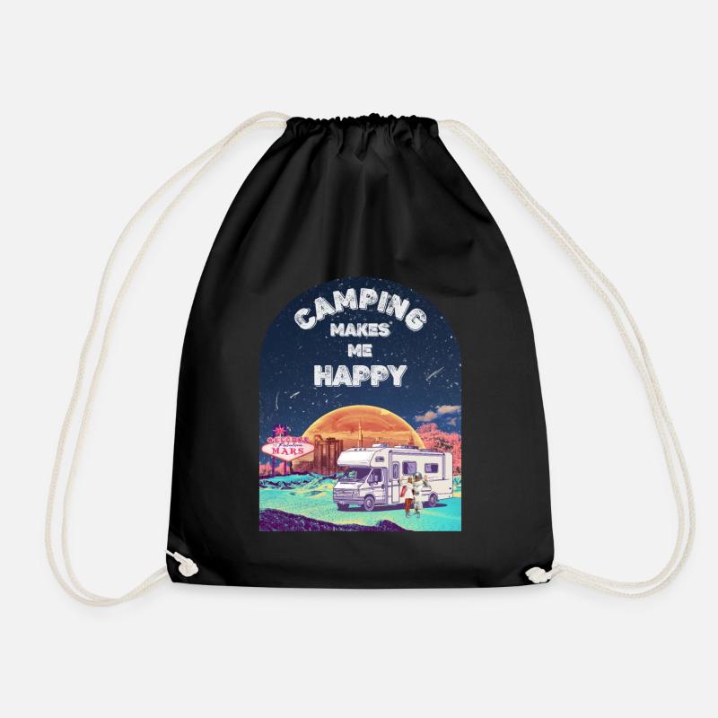 Camping makes me happy. Camping on Mars. - Turnbeutel - Schwarz