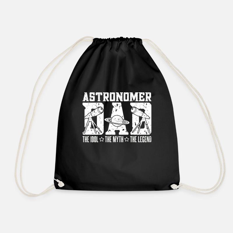 Astronomer Dad The Idol The Myth The Astrophysics - Turnbeutel - Schwarz