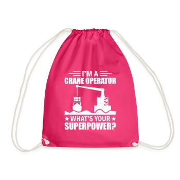 Crane Operator What's your Superpower? - Lustiges - Turnbeutel - Fuchsia - Vorne