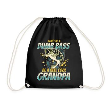Don’t Be A Dumb Bass - Be A Reel Cool Grandpa - Sac de sport léger - noir - Devant