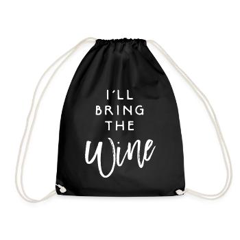 I'll Bring The Wine - Drawstring Bag - black - Front