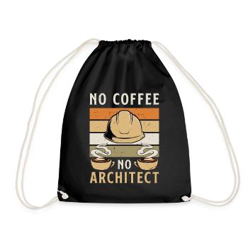 Architect No Coffee No Architecture Coffee Lover - Drawstring Bag - black - Front