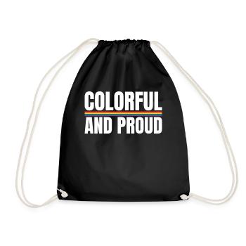 Colorful and Proud Rainbow Love Gay Pride - Turnbeutel - Schwarz - Vorne