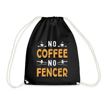Fencer No Coffee No Fencer Sword Play Coffee Lover - Turnbeutel - Schwarz - Vorne