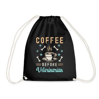 Veterinarian Coffee Before Veterinary Coffee Lover - Turnbeutel - Schwarz - Vorne