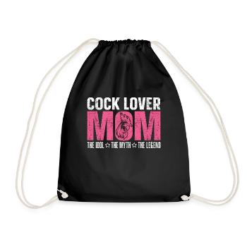 Cock Lover Mom The Idol The Myth The Chicken Coop - Turnbeutel - Schwarz - Vorne