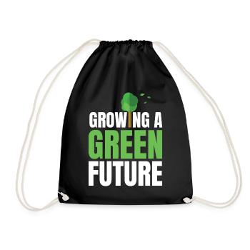 Growing a Green Future Environmental Protection Ea - Turnbeutel - Schwarz - Vorne